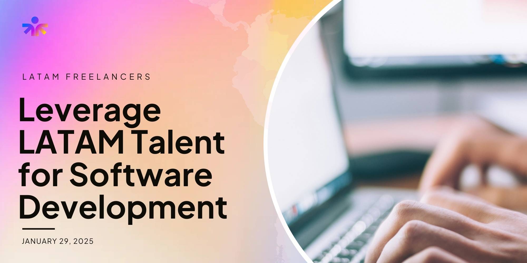 http://Leverage%20LATAM%20Talent%20for%20Software%20Development