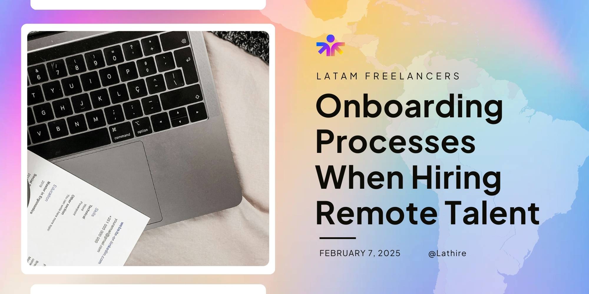 http://Onboarding%20Processes%20When%20Hiring%20Remote%20Talent%20from%20LATAM