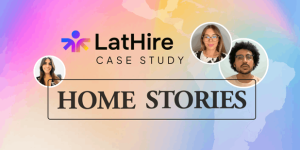 Case Study: Real Estate Startup Home Stories AI Doubles Headcount with LatHire