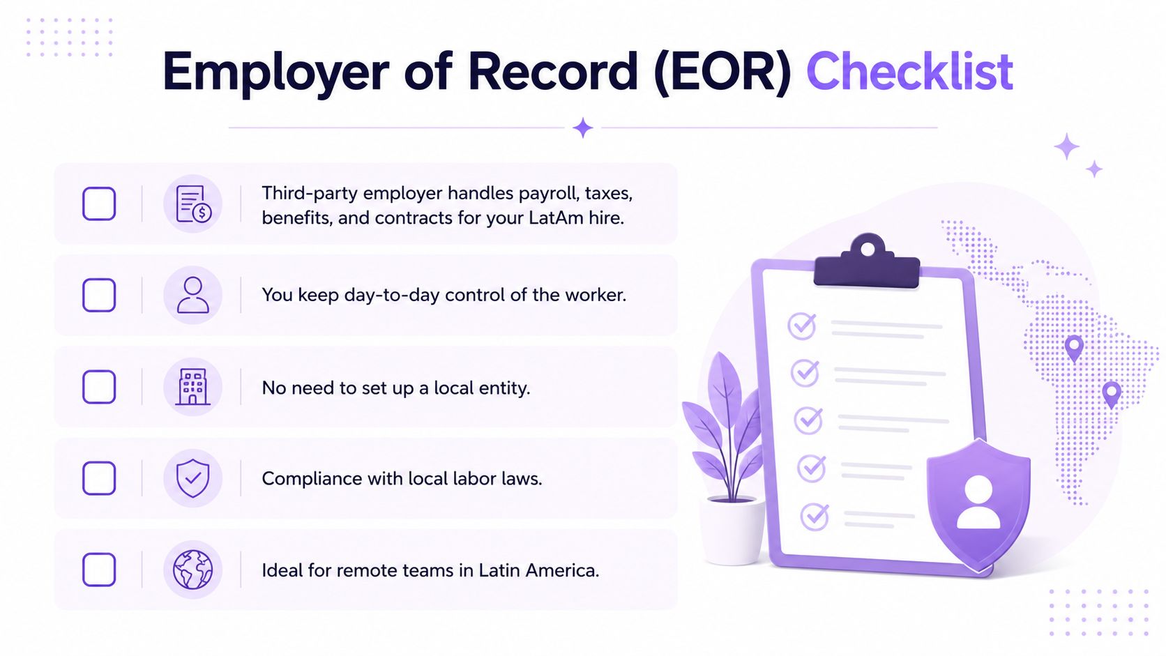 An infographic titled Employer of Record Checklist showing benefits of using an EOR for Latin American remote teams.